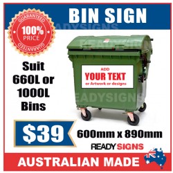 Bin Sign 600mmH x 890mmW to suit Industrial 660L to 1100L Bins