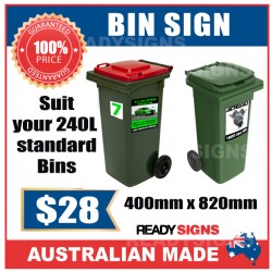 Bin Sign 820mmH x 400mmW  to suit standard 240L Bins 