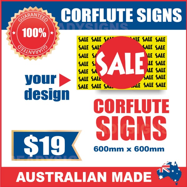 Corflute Sign 600mmH x 600mmW