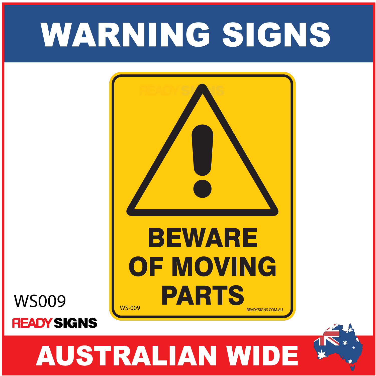 Warning Sign - WS009 - BEWARE OF MOVING PARTS