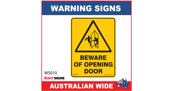 Warning Sign - WS010 - BEWARE OF OPENING DOOR